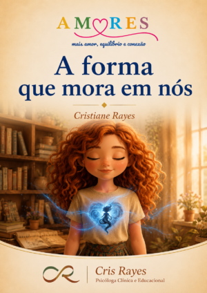A forma que mora em nós